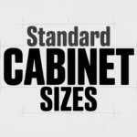 Standard Cabinet Sizes